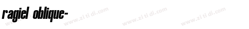 ragiel oblique字体转换